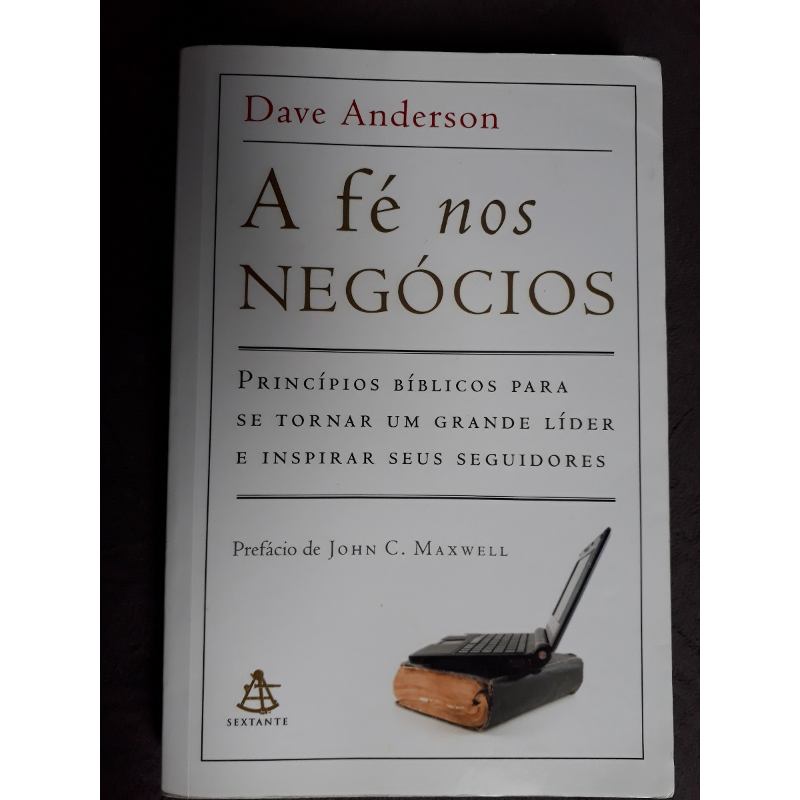 Livro A Fé Nos Negócios - Dave Anderson